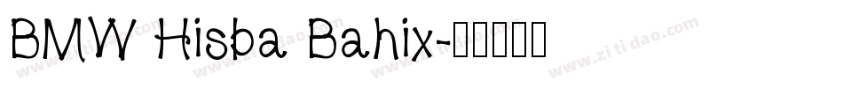 BMW Hisba Bahix字体转换